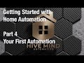 Getting Started with Home Automation - Part 4 - Automations