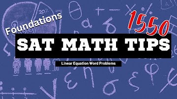 Linear Equation Word Problems: SAT Math Foundations