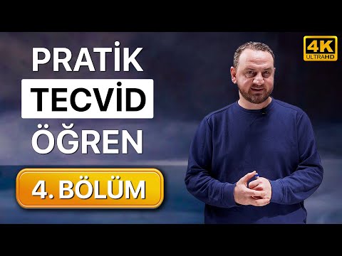 Pratik Tecvid Dersleri 4. Bölüm - (Kolay ve Hızlı)