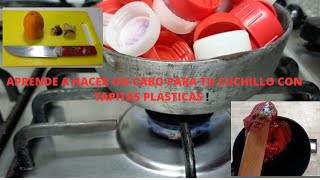 Cómo Hacer Mango Para Cuchillo Con Tapitas Plasticas Y La Cuchilla Con Acero Inoxidable.