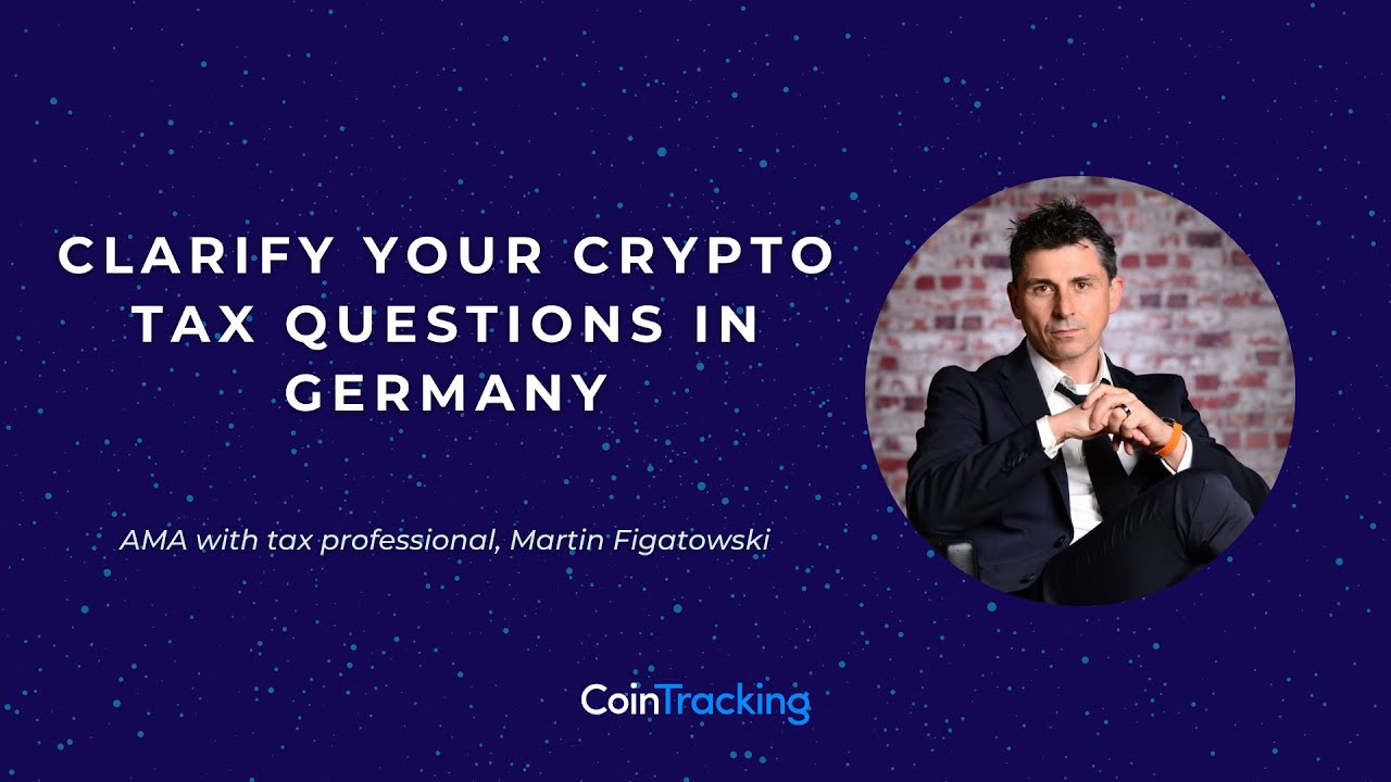 Germany Crypto Tax AMA with Martin Figatowski LL.M.