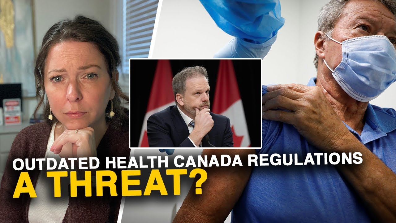 Health Canada’s outdated regulations pose health threat amid pharmaceutical influence