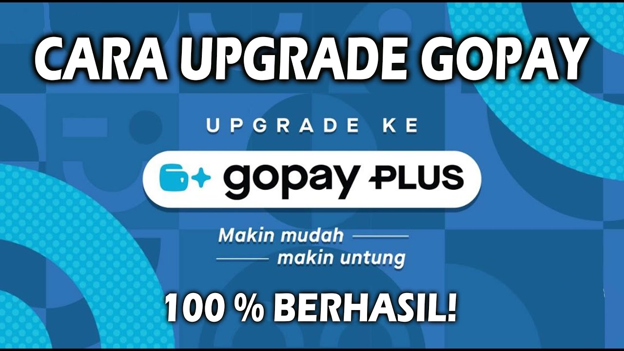 Cara Upgrade GOPAY Plus Premium di GOJEK Terbaru 100% Berhasil #