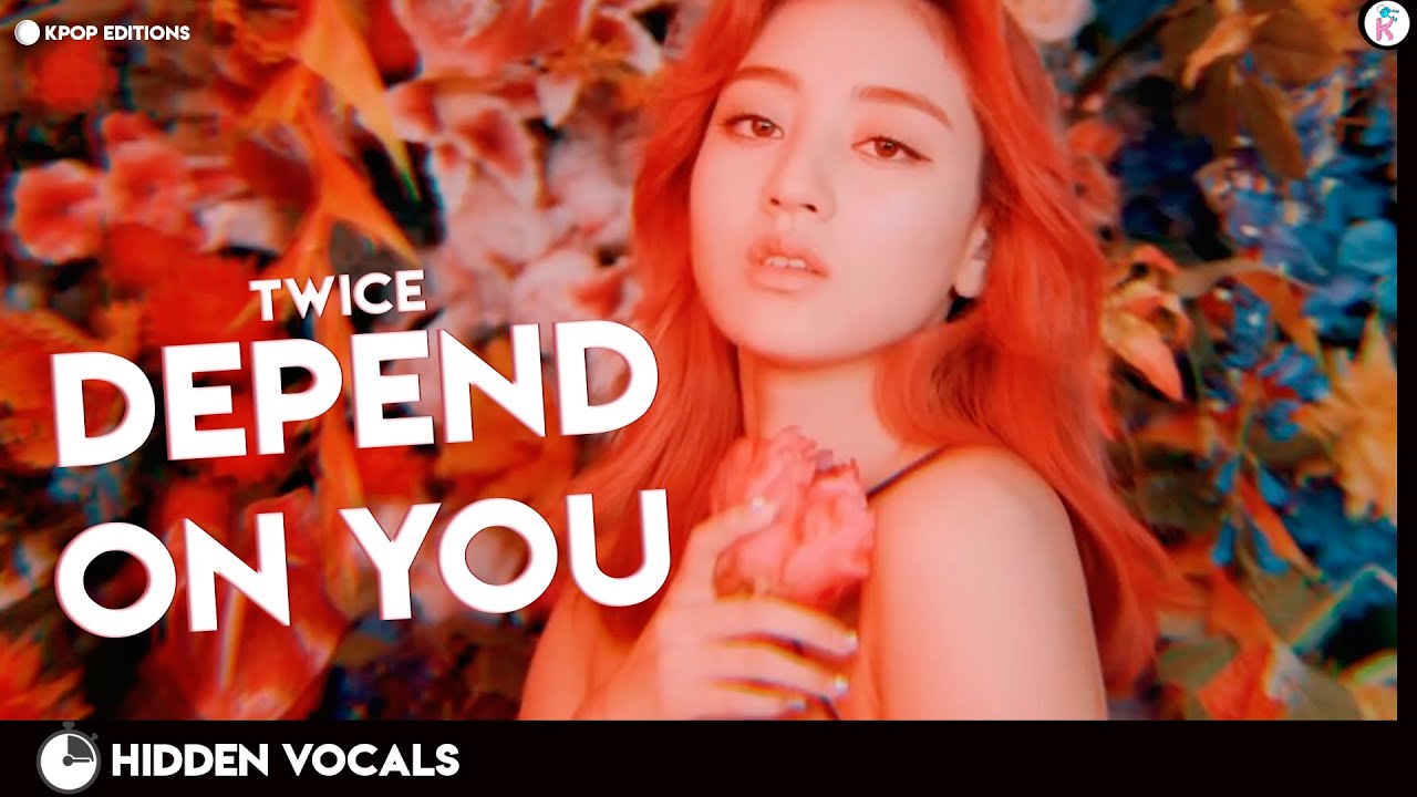 TWICE (트와이스)  – Depend On You | Hidden Vocals Harmonies & Adlibs