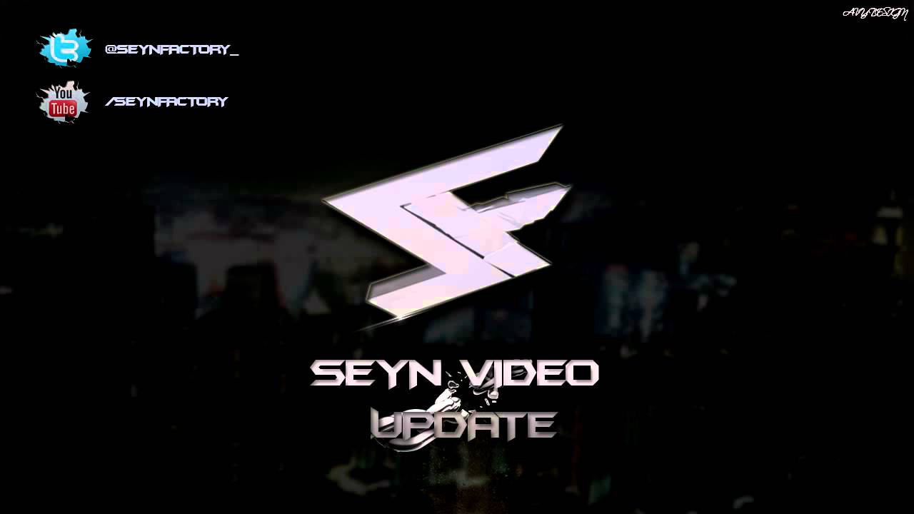 SeynFactory - Vidéo update
