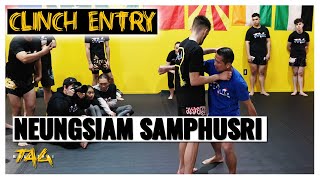 Clinch Entry and Foot Position into Takedown with Neungsiam