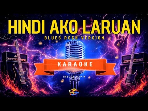 Video thumbnail for HINDI AKO LARUAN | IMELDA PAPIN | KARAOKE Blues Rock | Sunday Grit PH