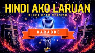 HINDI AKO LARUAN - Imelda Papin | KARAOKE Blues Rock | Sunday Grit PH 