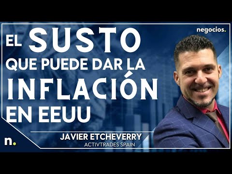 El susto que puede dar la inflaci&oacute;n en EEUU seg&uacute;n Etcheverry: "Esperamos un movimiento importante"