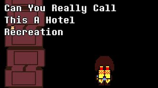 Undertale - Can You Really Call This A Hotel, etc (Recreation + FLP)