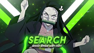 The Search I Mixed Anime [AMV/Edit]