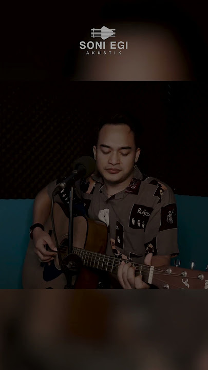 TUDUHLAH AKU SEPUAS HATIMU!!! | JERITAN HATI - SONI EGI COVER AKUSTIK