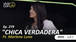 279. Chica Verdadera - Ft. Marlene Luna