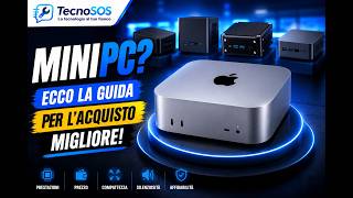 🖥️ Mini PC? Ecco la Guida per l'Acquisto Migliore! Mac Mini M4 vs Alternative
