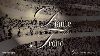 Diante do Trono | Diante do Trono (DVD 1 Completo)
