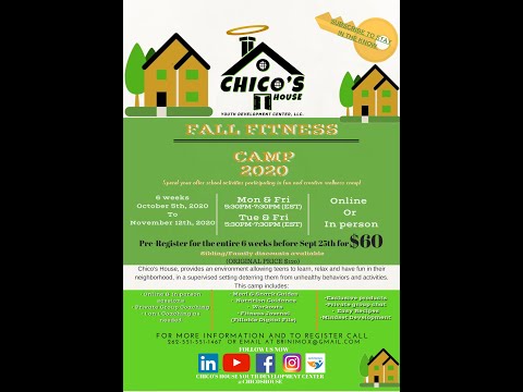 Chico S House Youth Development Center FALL FITNESS CAMP 