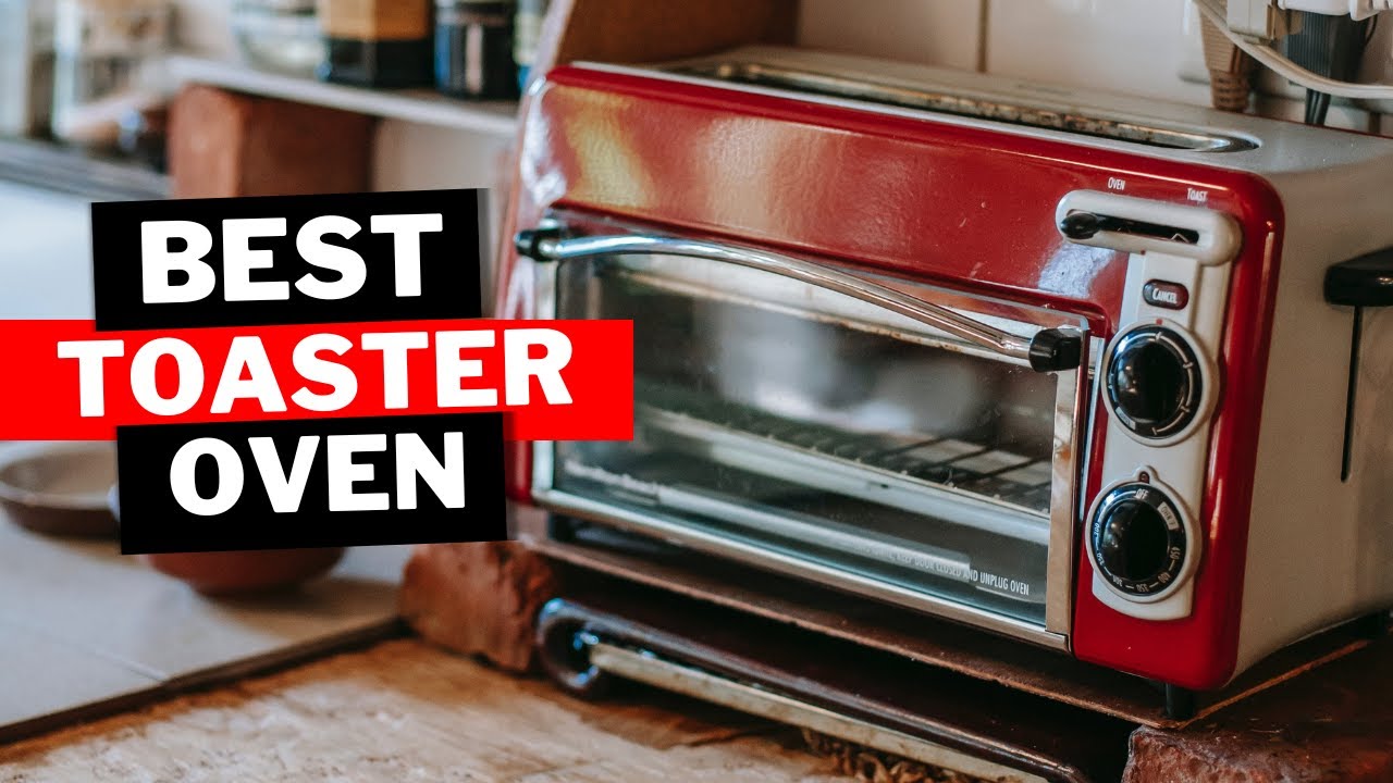 The 4 Best Toaster Ovens of 2024