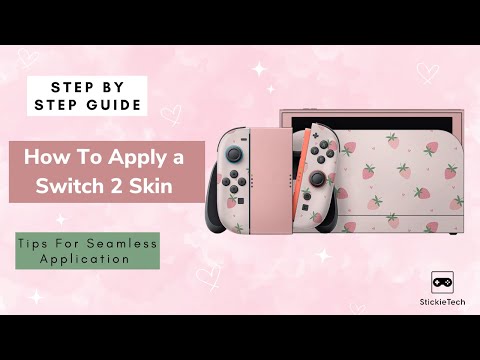 How to Apply a Nintendo Switch 2 Skin | Step-by-Step Guide Tutorial | Application Tips