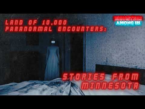 STORIES FROM MINNESOTA: LAND OF 10,000 PARANORMAL ENCOUNTERS (SN 20 EP 47) TRUE PARANORMAL STORIES