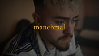 PLUS - MANCHMAL (Official Video)