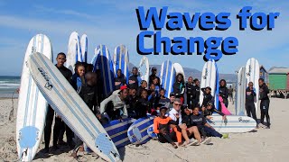 Waves for Change