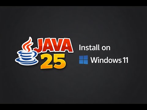 How to Install Java 25 (JDK) on Windows 11 | Beginner Friendly Guide
