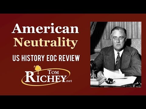 American Neutrality (US History EOC Review - USHC 7.1)