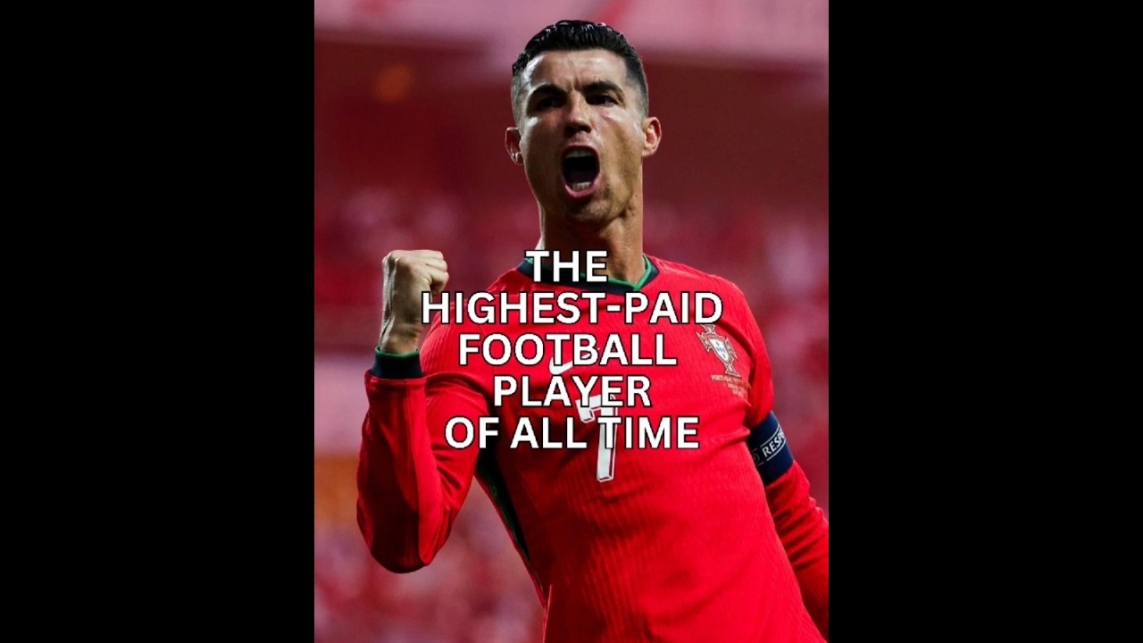 Cristiano Ronaldo: The Highest-Paid Football Player
