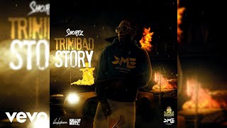 Shortz - A Trinibad Story Official Audio