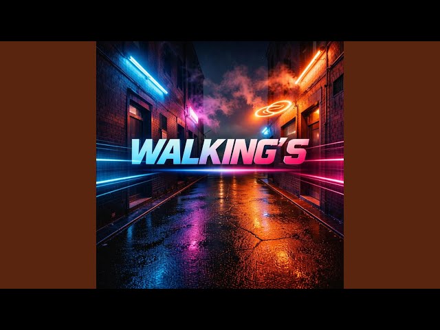 WALKING’S