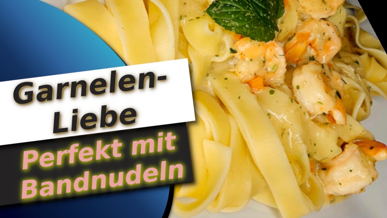 Perfekt zubereitet: Garnelen in cremiger Sauce mit Bandnudeln 🍤✨