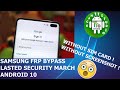 SAMSUNG 2021 GOOGLE ACCOUNT FRP BYPASS LASTED SECURITY ANDROID 10 WITHOUT PC