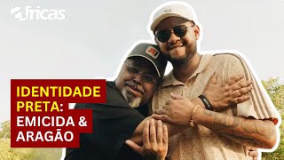 'Identidade Preta': Jorge Aragão e Emicida, um marco na arte Negra