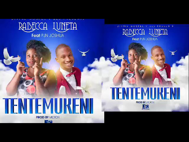 TENTEMUKENI (Official Audio) - RABBECA FEAT PJN JOSHUA* Zambian Gospel Music 2021 class=