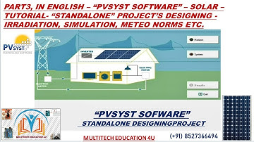 PART 3- IN ENGLISH- PVSYST SOFTWARE - MW SOLAR POWER PROJECT STANDALONE DESIGNING TUTORIAL