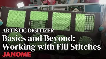 Basics and Beyond With Artistic Digitizer: Working with Fill Stitches