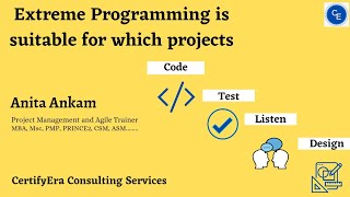 Extreme Programming is suitable for which projects