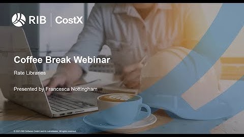 RIB CostX Coffee Break -  Rate Libraries