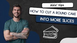 How to Cut a Round Cake into More Slices | Akis Petretzikis screenshot 3