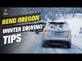 Bend Oregon Winter Driving Tips image