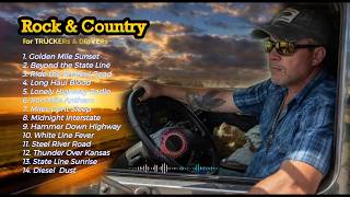 Rock Country Highway Music for Truckers | Best Driving Songs 2026