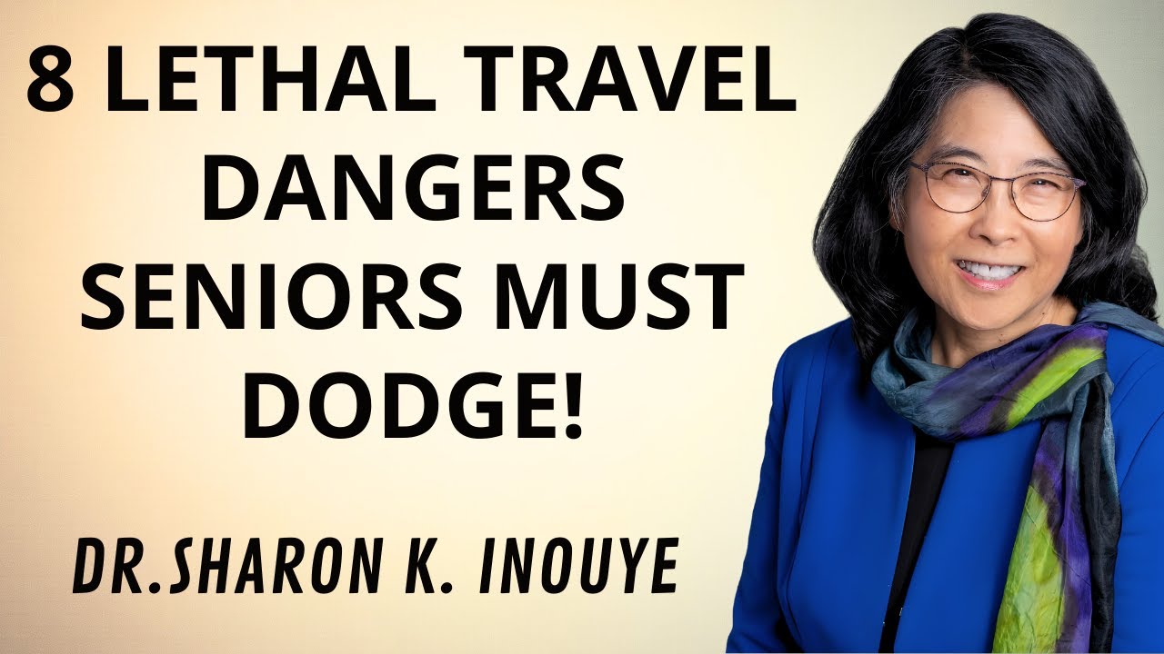 8 LETHAL Travel DANGERS Seniors Over 65 Must DODGE to AVOID DEATH on Trips! Save Lives!