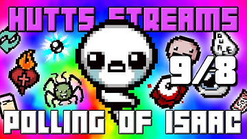 [Breaking] The Polling of Isaac - Lost Run - Hutts Streams 9/8