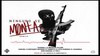 Darell X Ñengo Flow Ft. Ninguno Se Monta (Official Remix) Audio Official