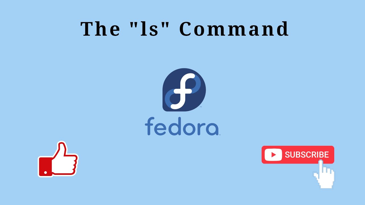 #4 - Basic Linux Command | Fedora 33 Workstation | LS Command | File ...