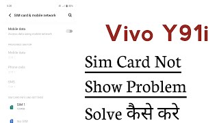 Vivo Y91i Sim Card Not Showing & Working Problem Solve