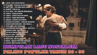 Kumpulan Lagu Nostalgia Paling Populer Tahun 80 - 90 - 2000an | Kau Cantik Hari Ini