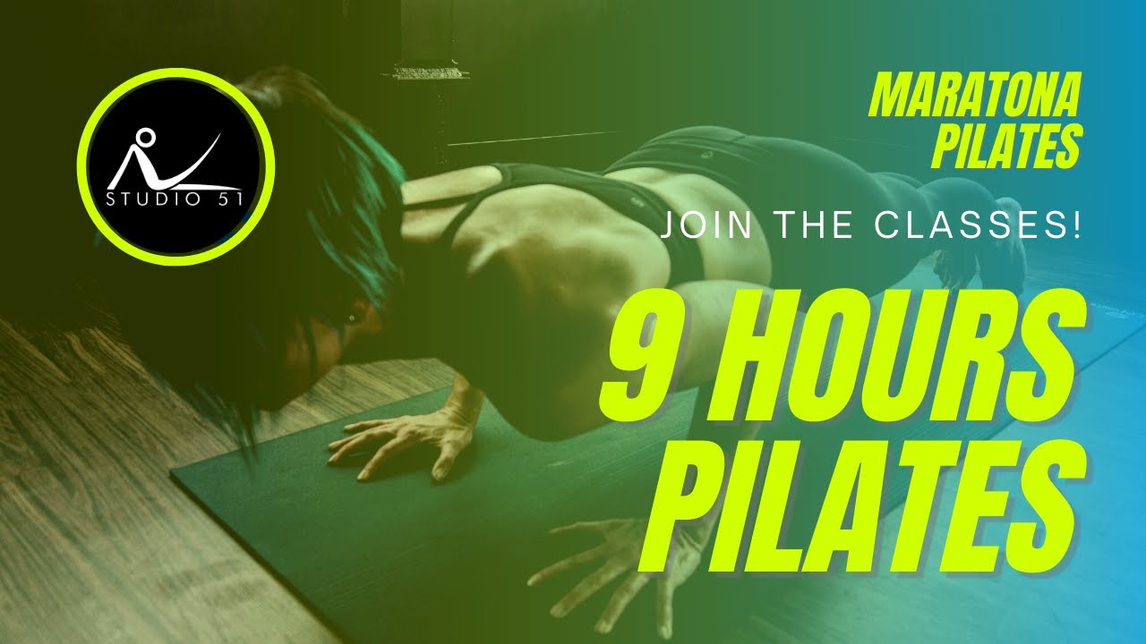 Maratona di Lezioni di Pilates - 9 Ore di Allenamento No Stop Pilates Matwork | STUDIO 51 PILATES