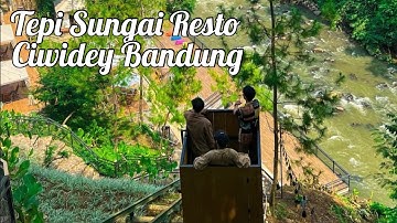 Tepi Sungai Resto | Hidden Gem Resto Viral di Ciwidey Bandung