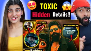 Every Detail You Missed In Toxic Teaser Introducing Raya